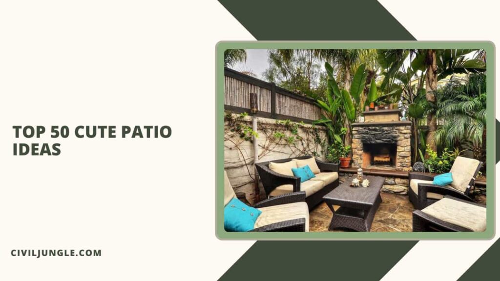 Top 50 Cute Patio Ideas