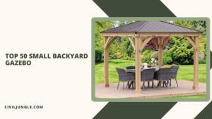 Top 50 Small Backyard Gazebo