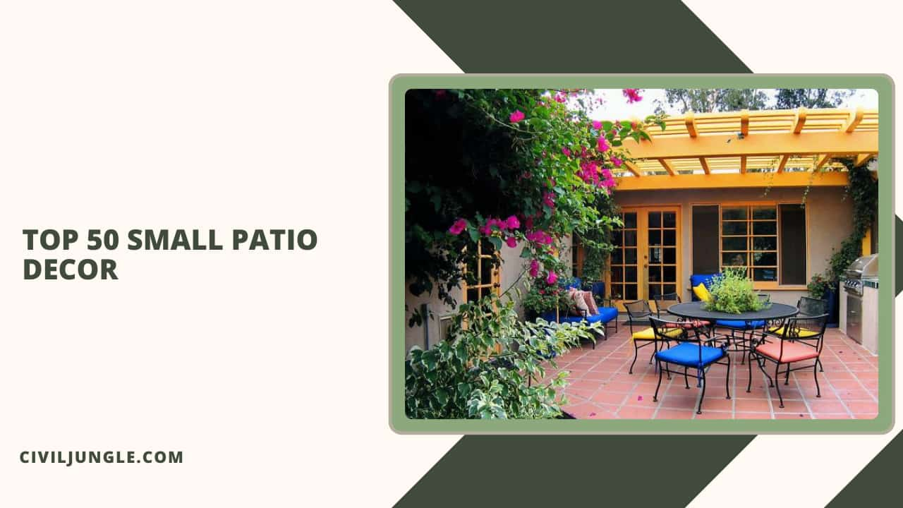 Top 50 Small Patio Decor