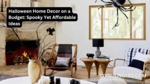 Halloween Home Decor on a Budget: Spooky Yet Affordable Ideas